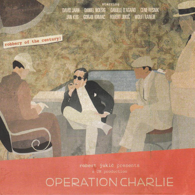 Robert Jukič – Operation Charlie